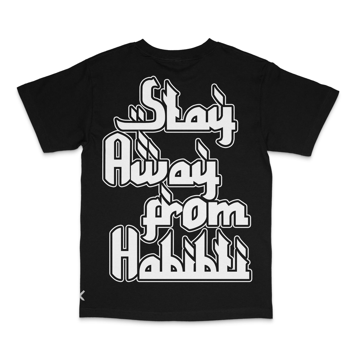 Stay Away From Habibti